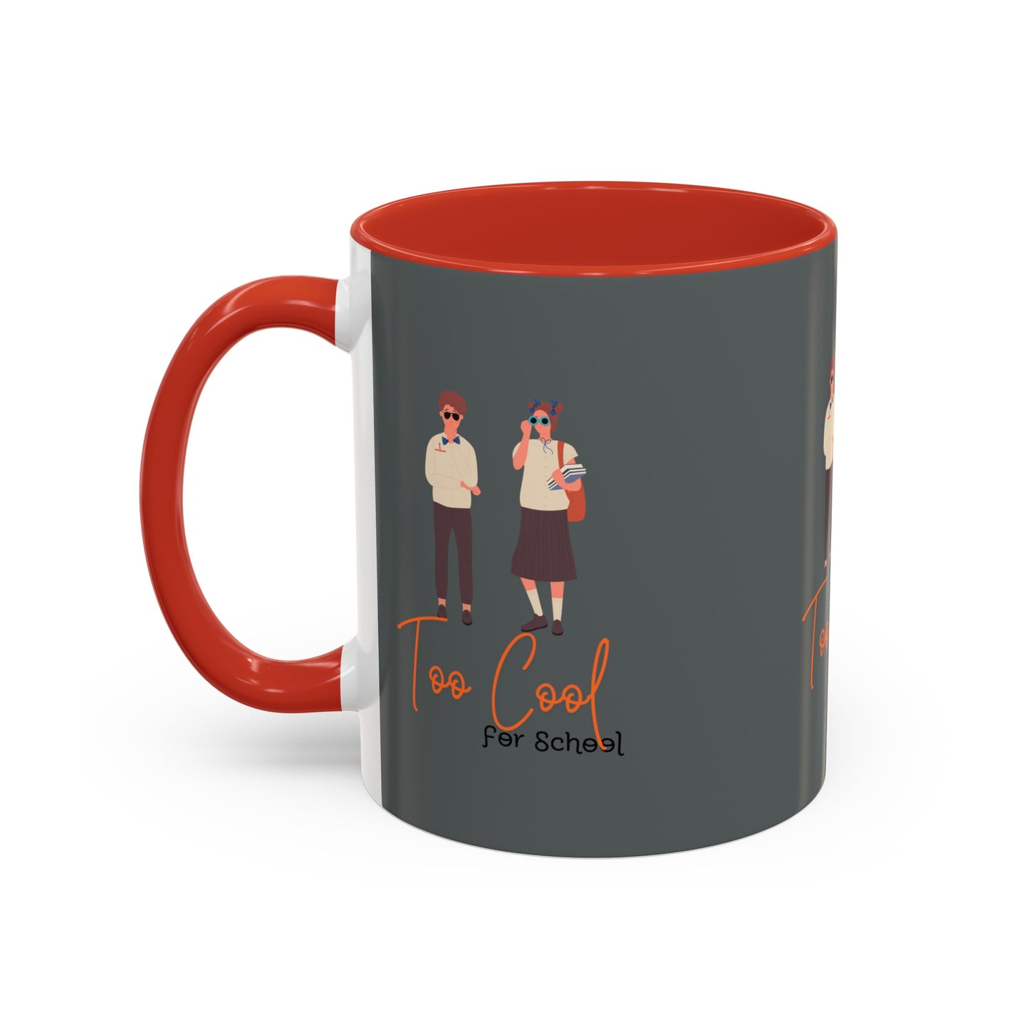 Too Cool for School Accent Coffee Mug (11, 15oz)