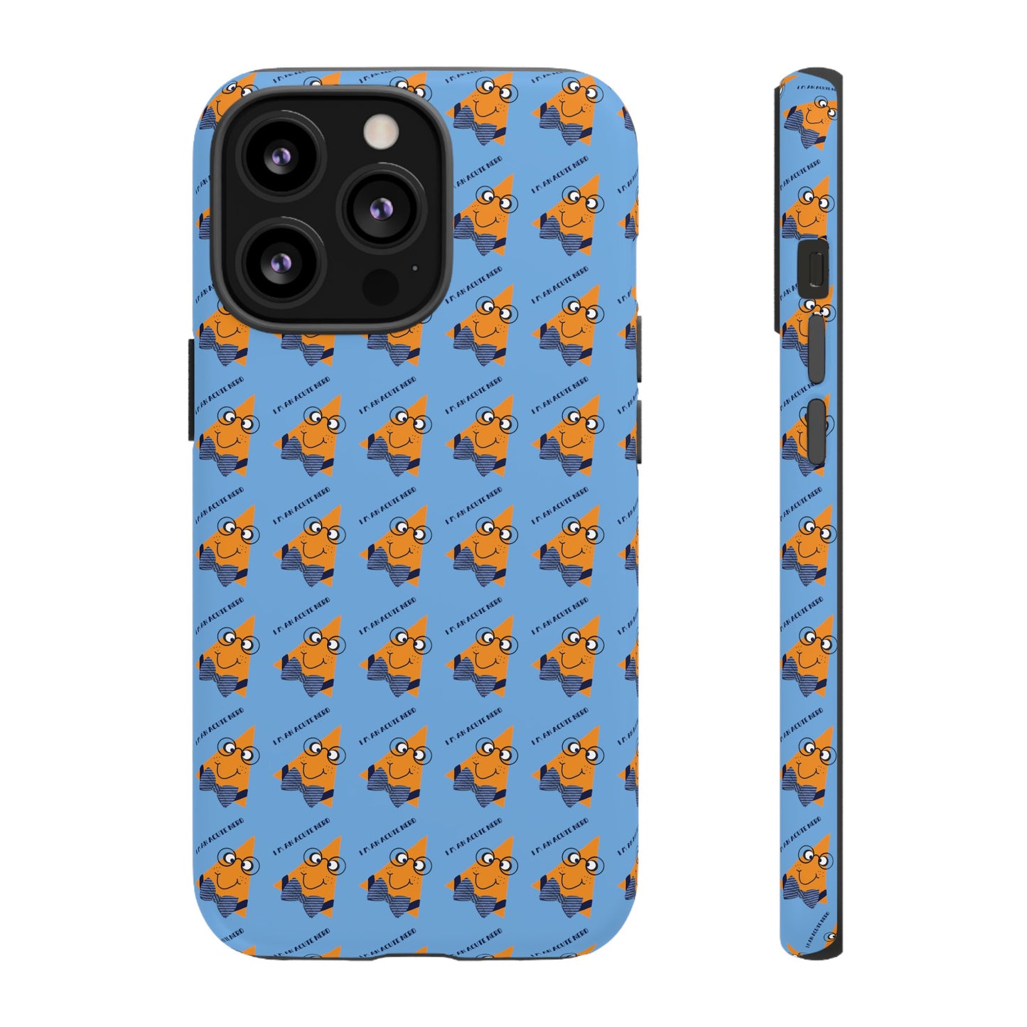 I'm Acute Nerd Male Tough Phone Cases