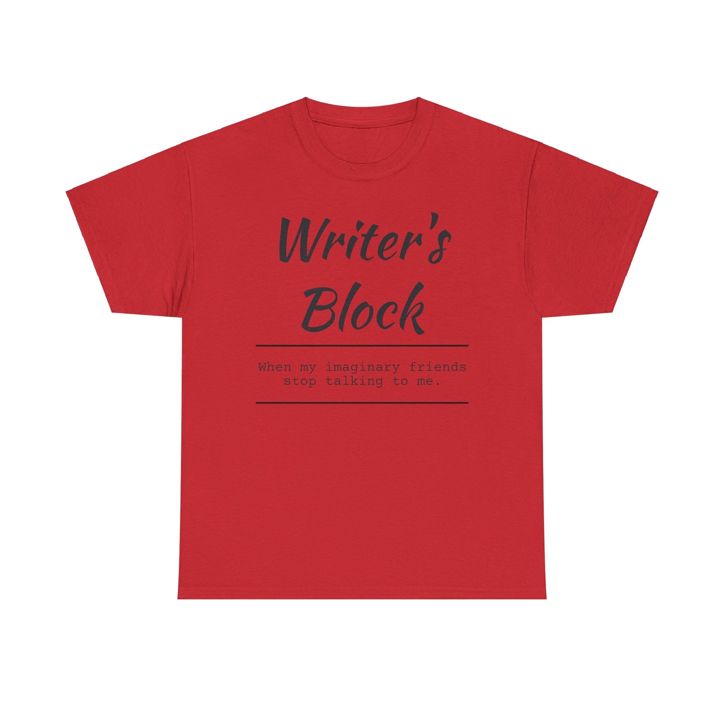 Writer's Block T- Shirt