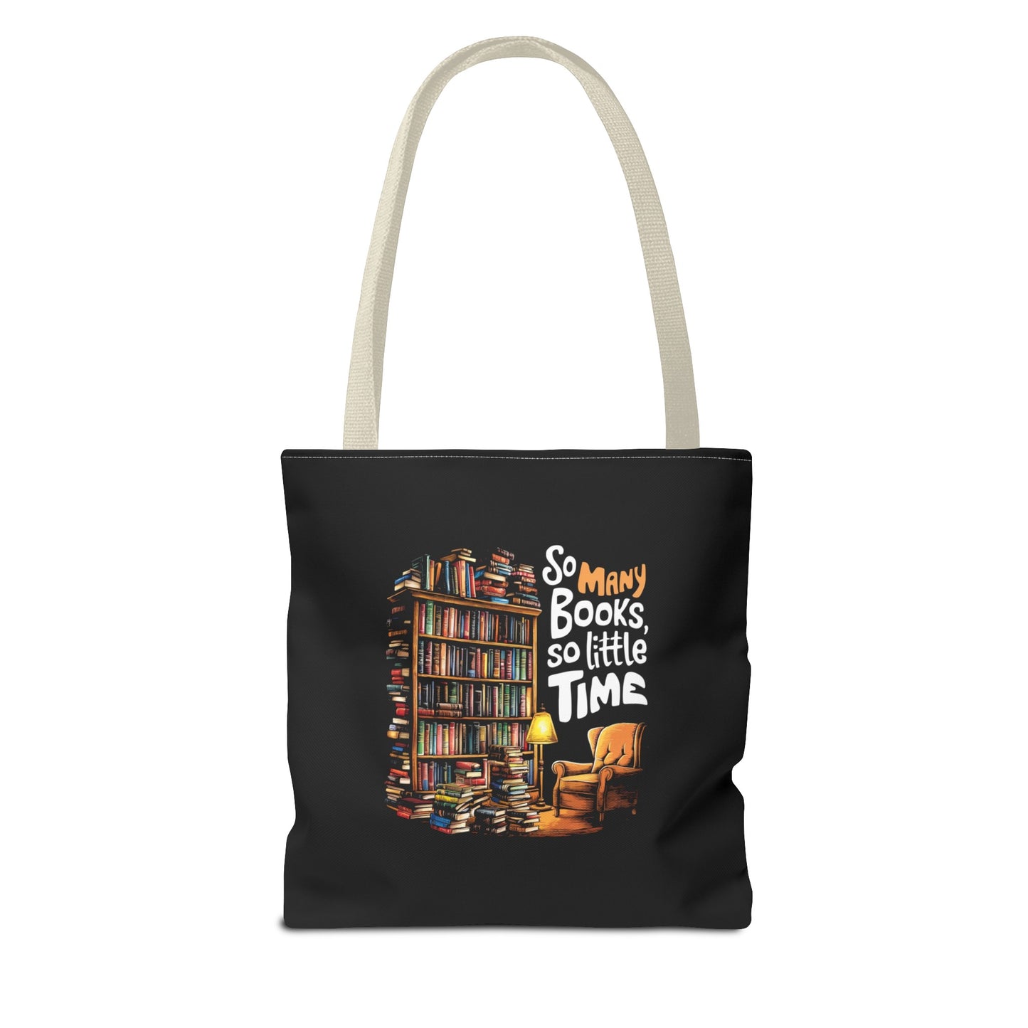 So Many Books So Little Time Tote Bag