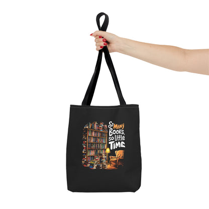 So Many Books So Little Time Tote Bag