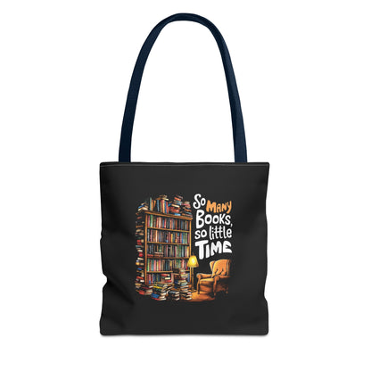 So Many Books So Little Time Tote Bag