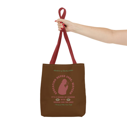 Education Never Ends Tote Bag (AOP)