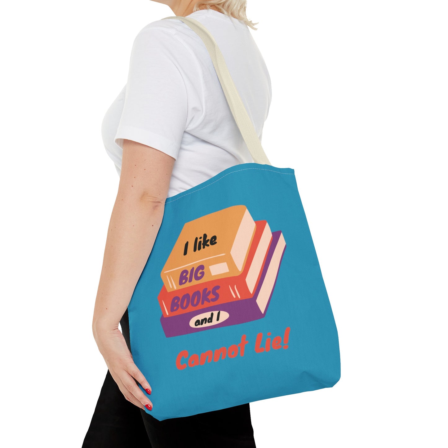 I Like Big Books and I Cannot Lie Tote Bag