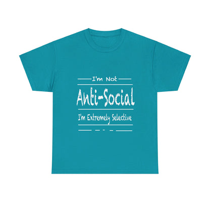 I'm Not Anti-Social T Shirt