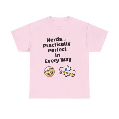 Nerds Practically Perfect in Every Way T shirt