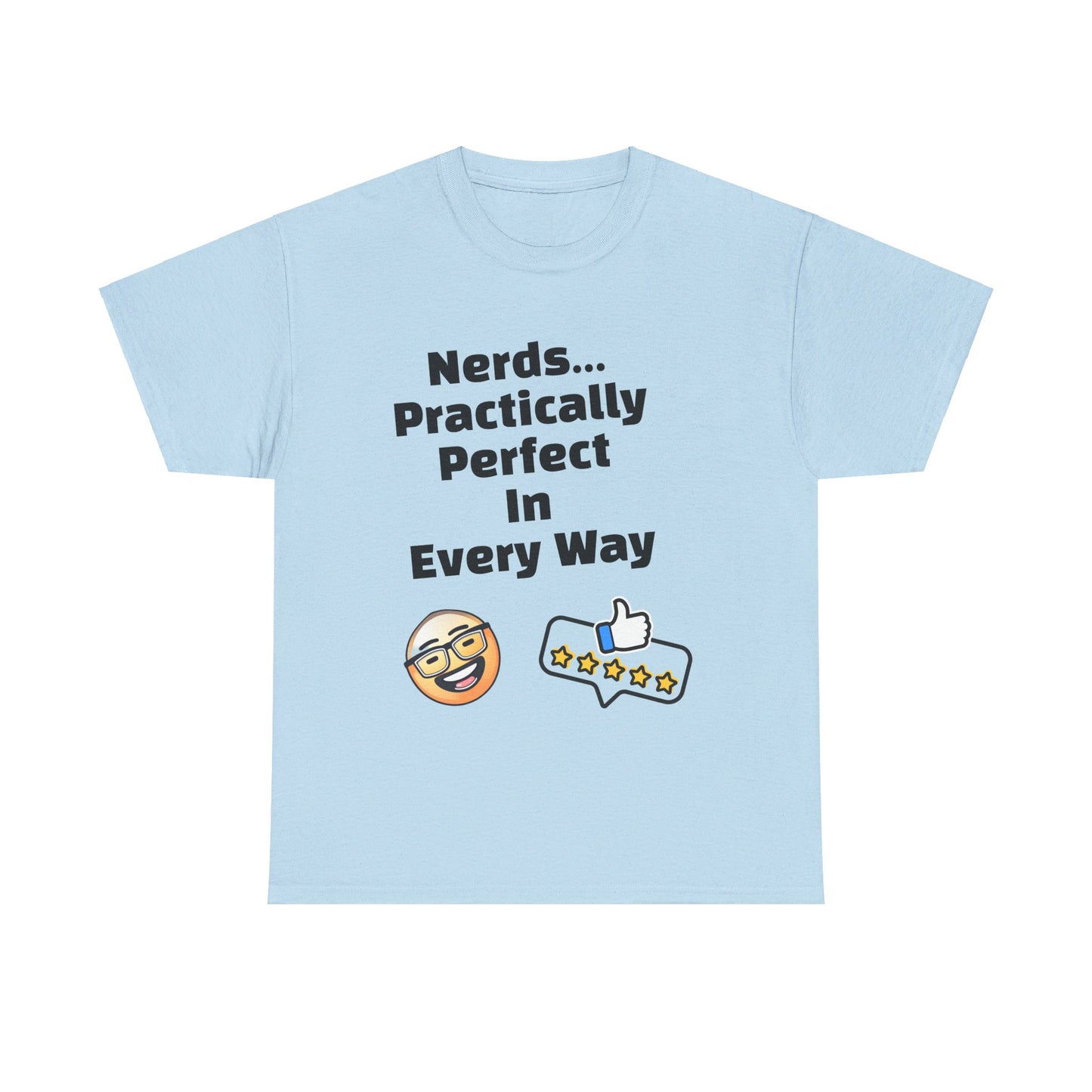 Nerds Practically Perfect in Every Way T shirt