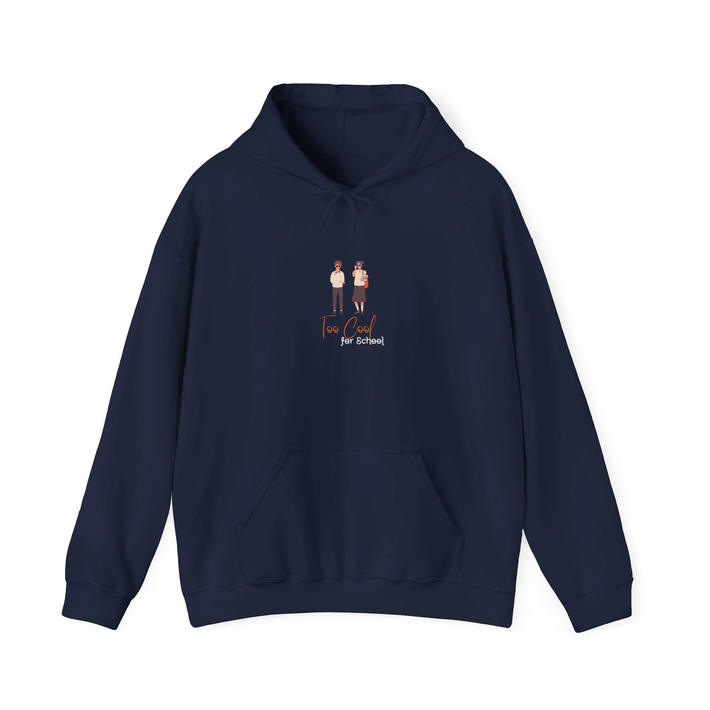 Too Cool for School Unisex Heavy Blend™ Hooded Sweatshirt