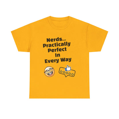 Nerds Practically Perfect in Every Way T shirt