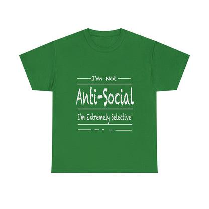 I'm Not Anti-Social T Shirt