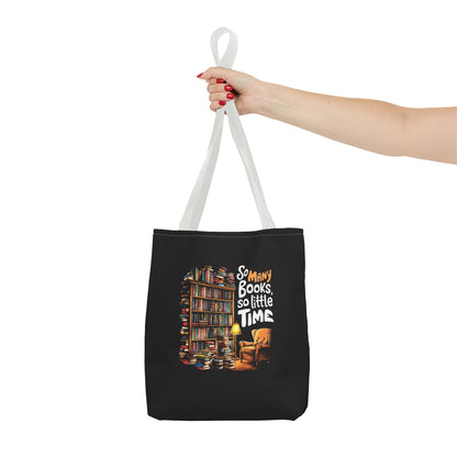 So Many Books So Little Time Tote Bag