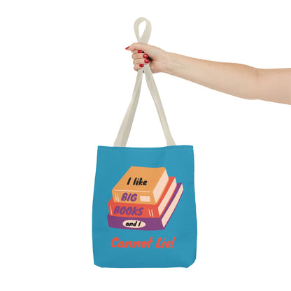 I Like Big Books and I Cannot Lie Tote Bag