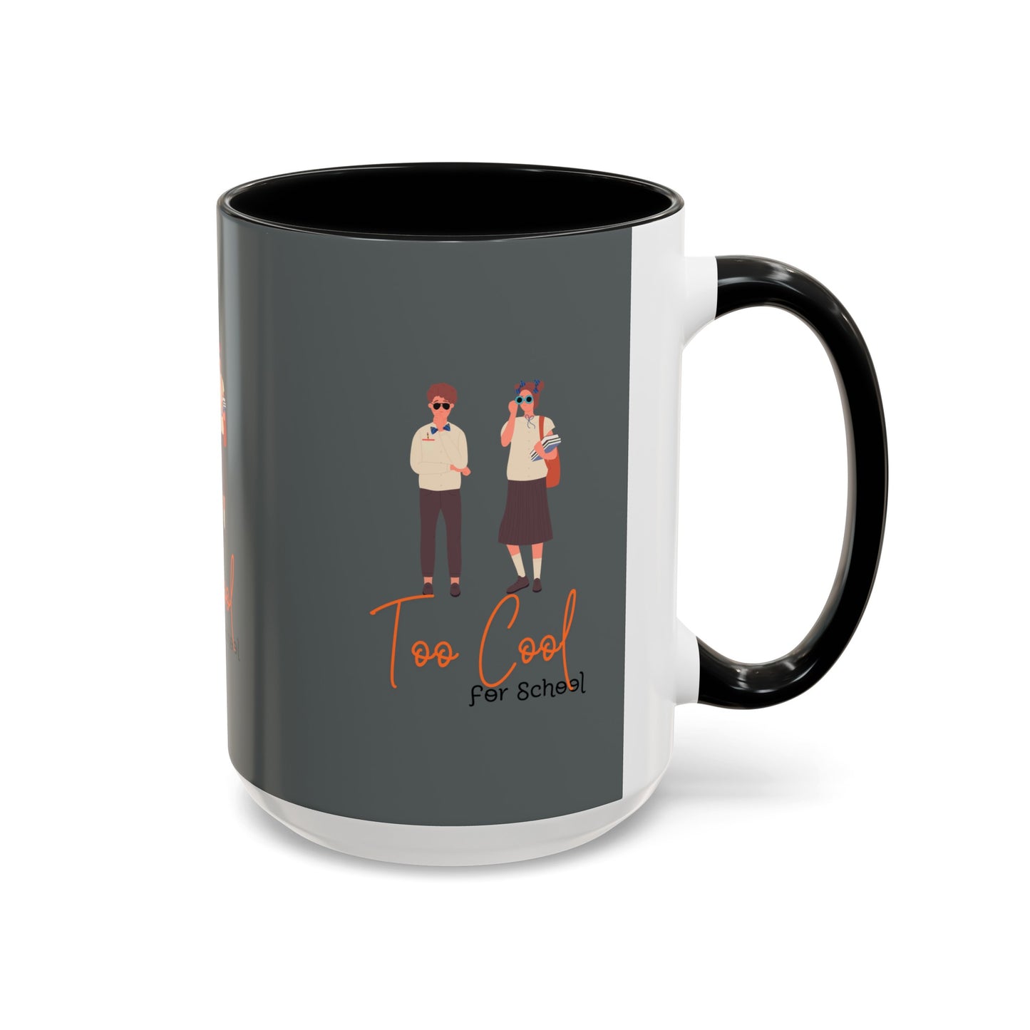 Too Cool for School Accent Coffee Mug (11, 15oz)