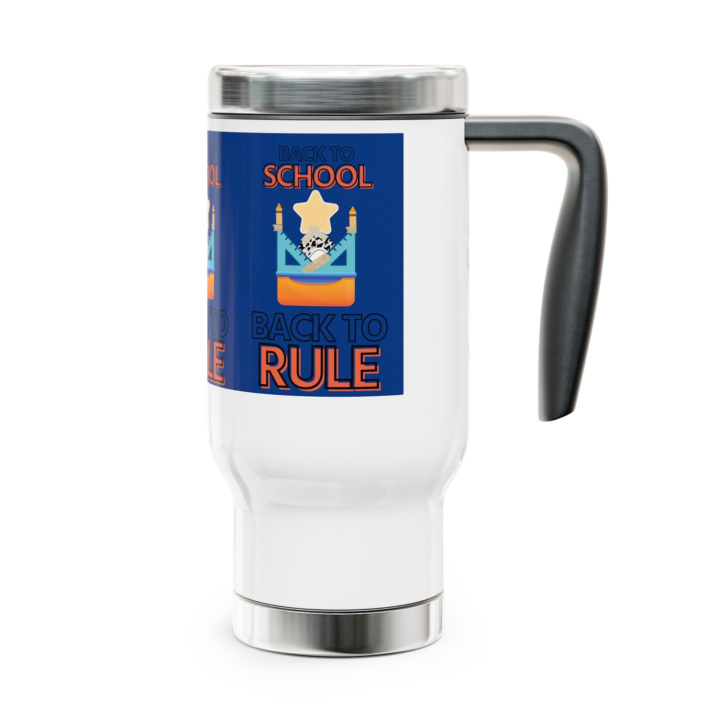 Back to School Back to Rule Stainless Steel Travel Mug with Handle, 14oz