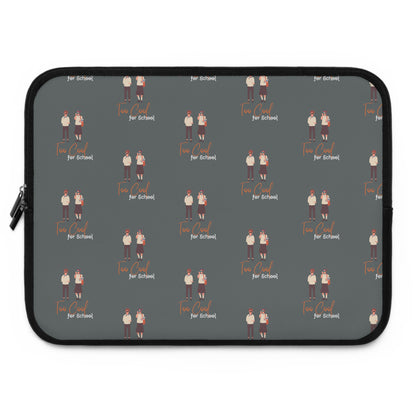 Too Cool for School Laptop Sleeve