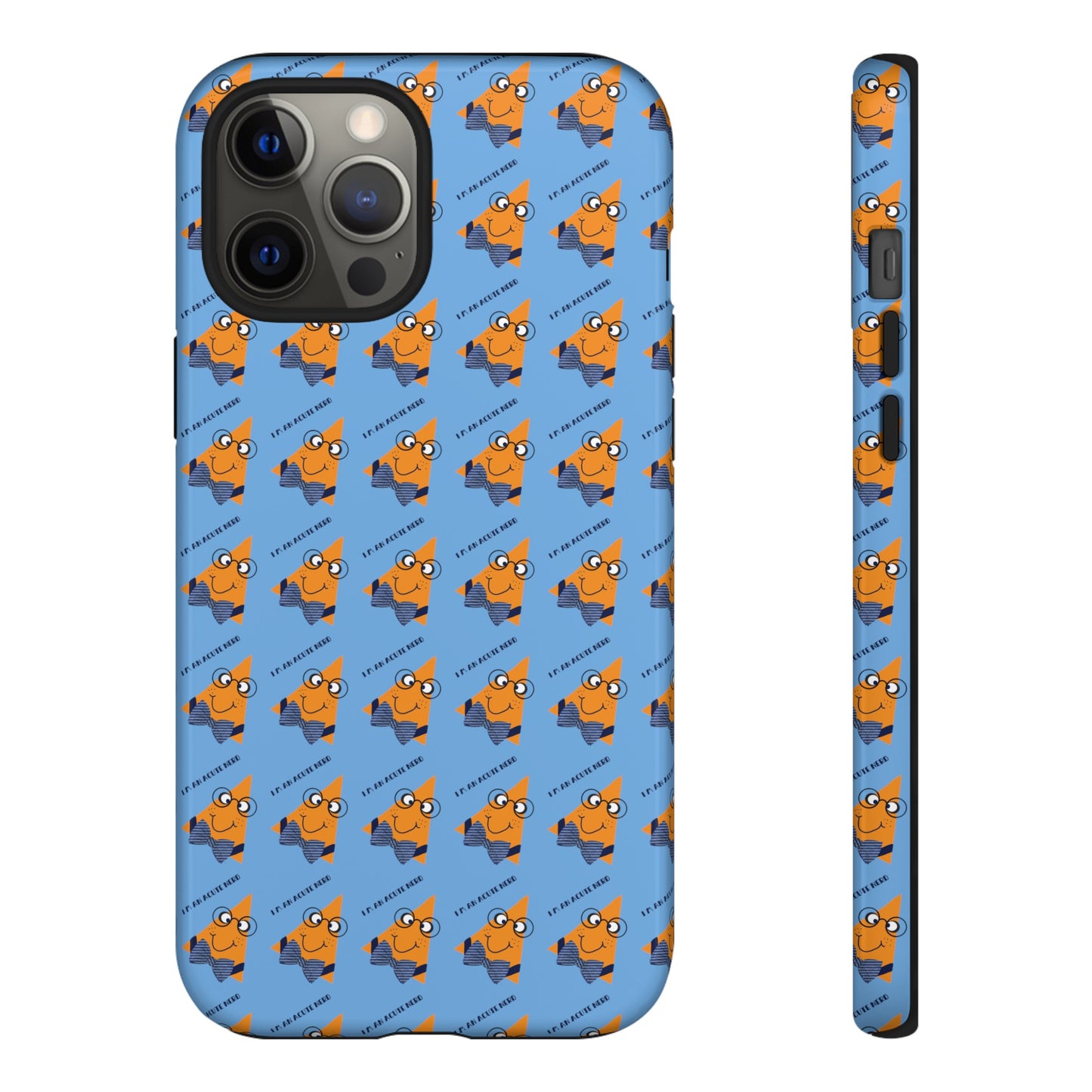 I'm Acute Nerd Male Tough Phone Cases