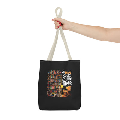 So Many Books So Little Time Tote Bag