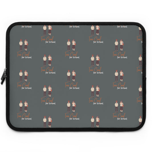 Too Cool for School Laptop Sleeve