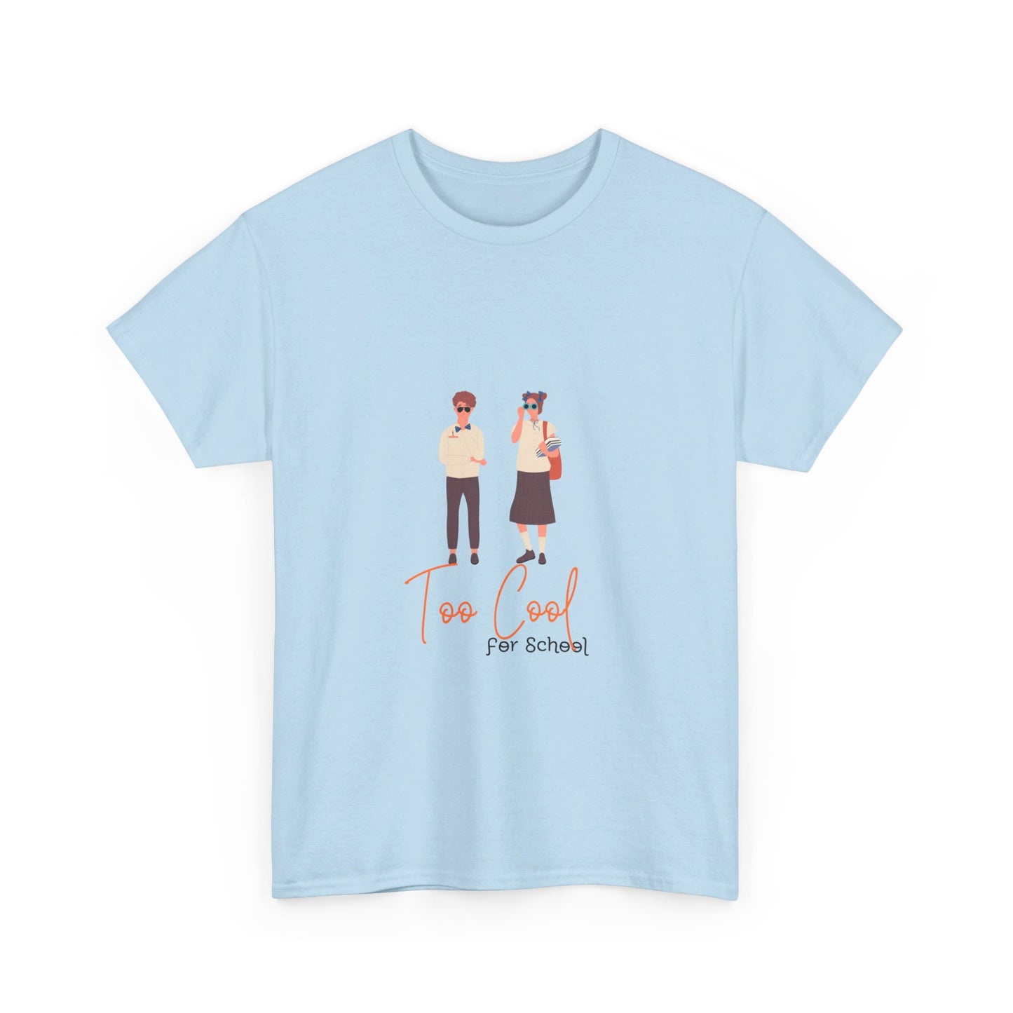 Too Cool for School Unisex Heavy Cotton Tee