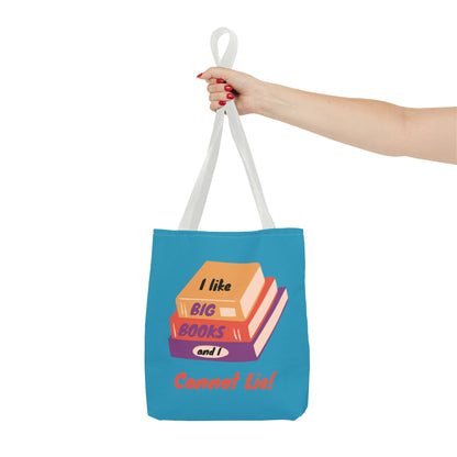 I Like Big Books and I Cannot Lie Tote Bag