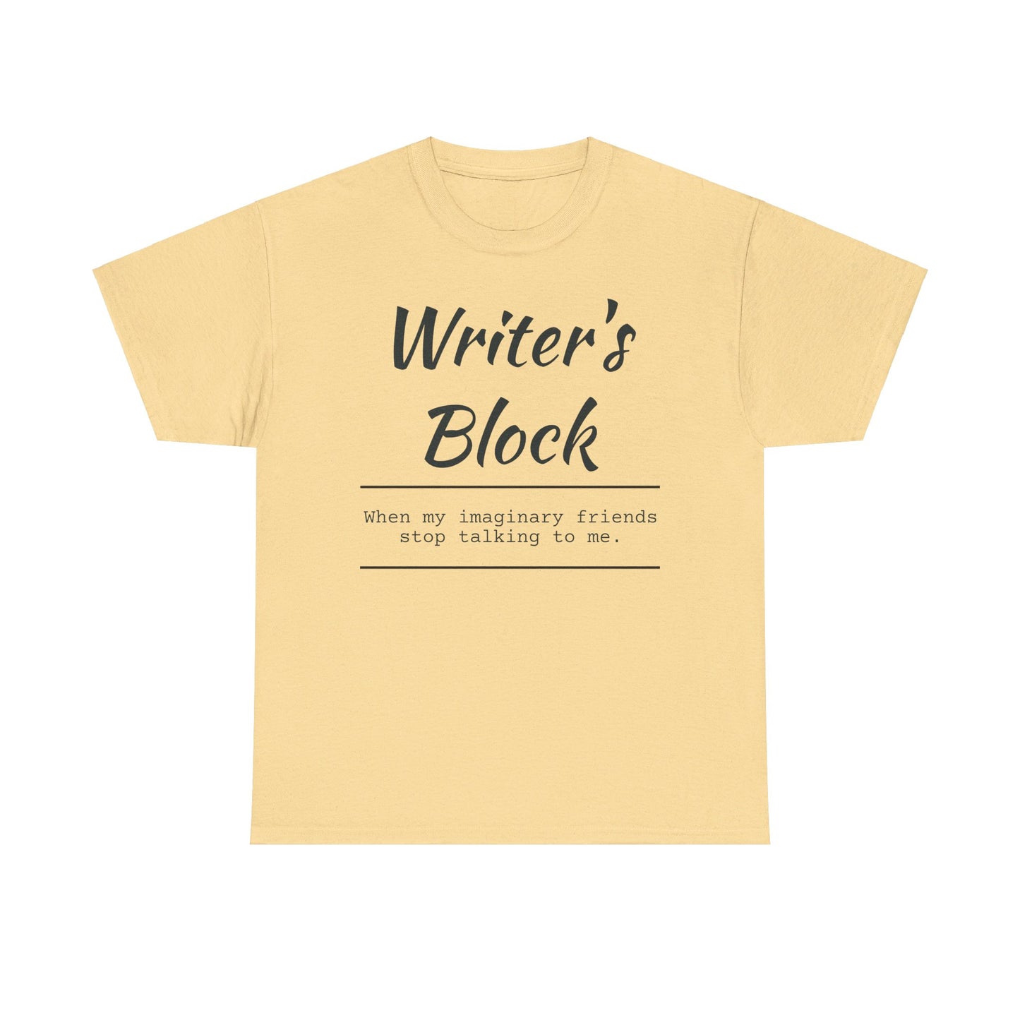 Writer's Block T- Shirt