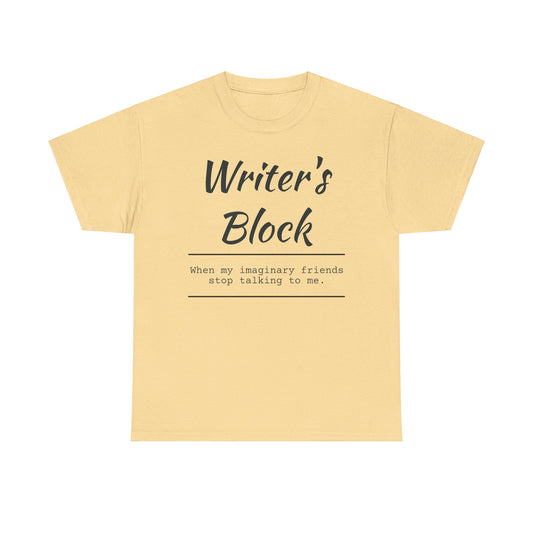 Writer's Block T- Shirt