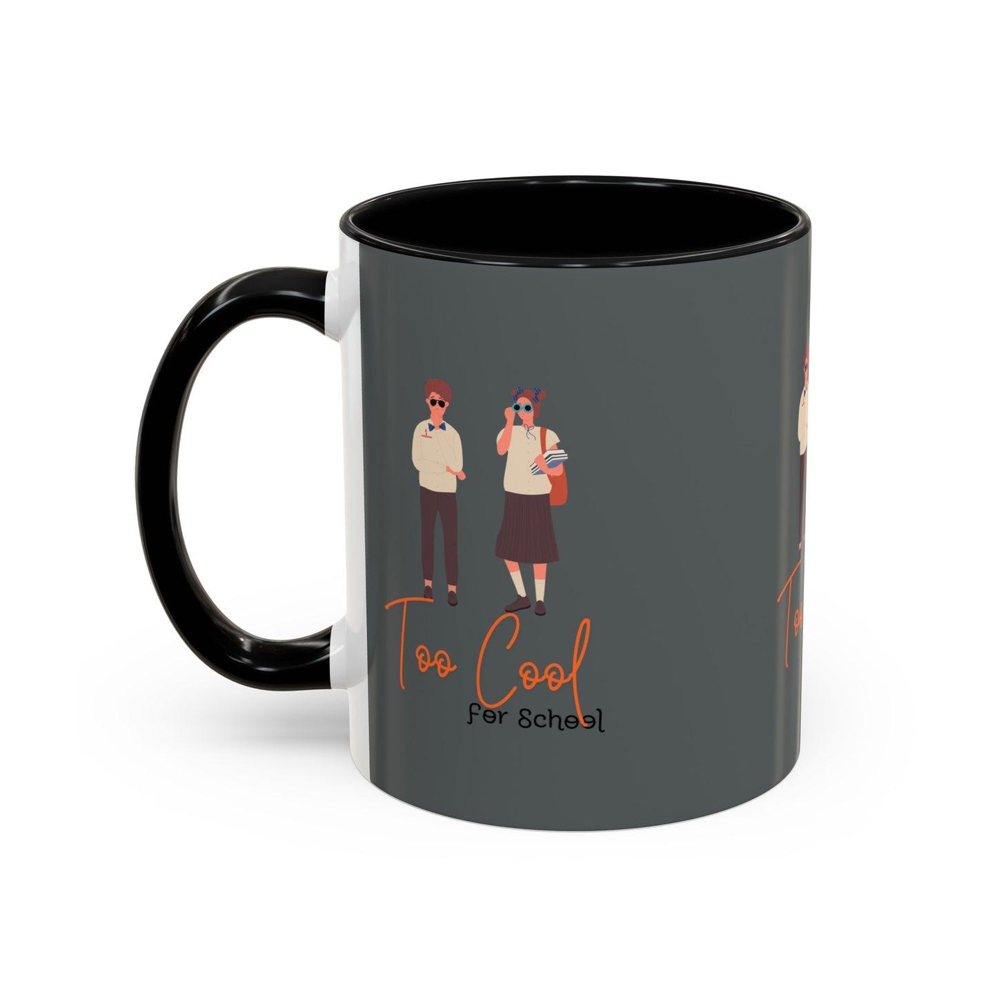 Too Cool for School Accent Coffee Mug (11, 15oz)