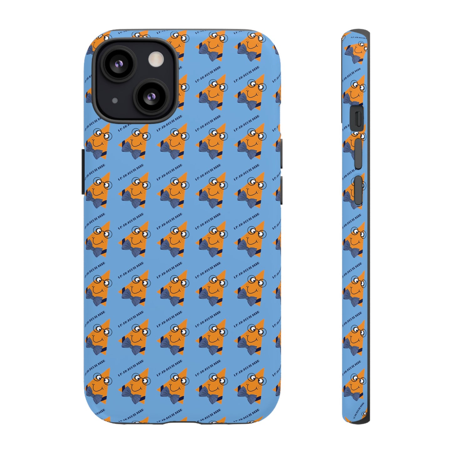 I'm Acute Nerd Male Tough Phone Cases