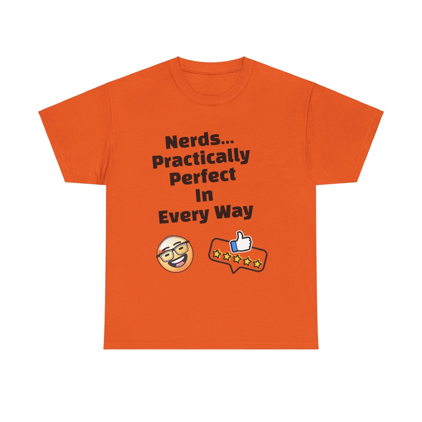 Nerds Practically Perfect in Every Way T shirt