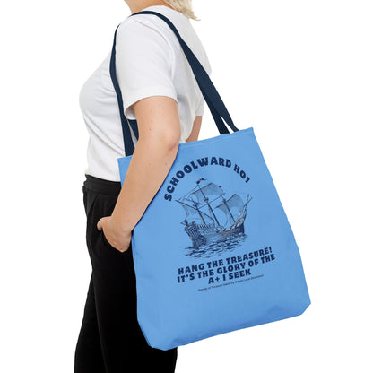 It's the Glory of the A+ I Seek Tote Bag