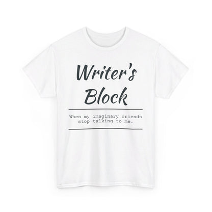 Writer's Block T- Shirt