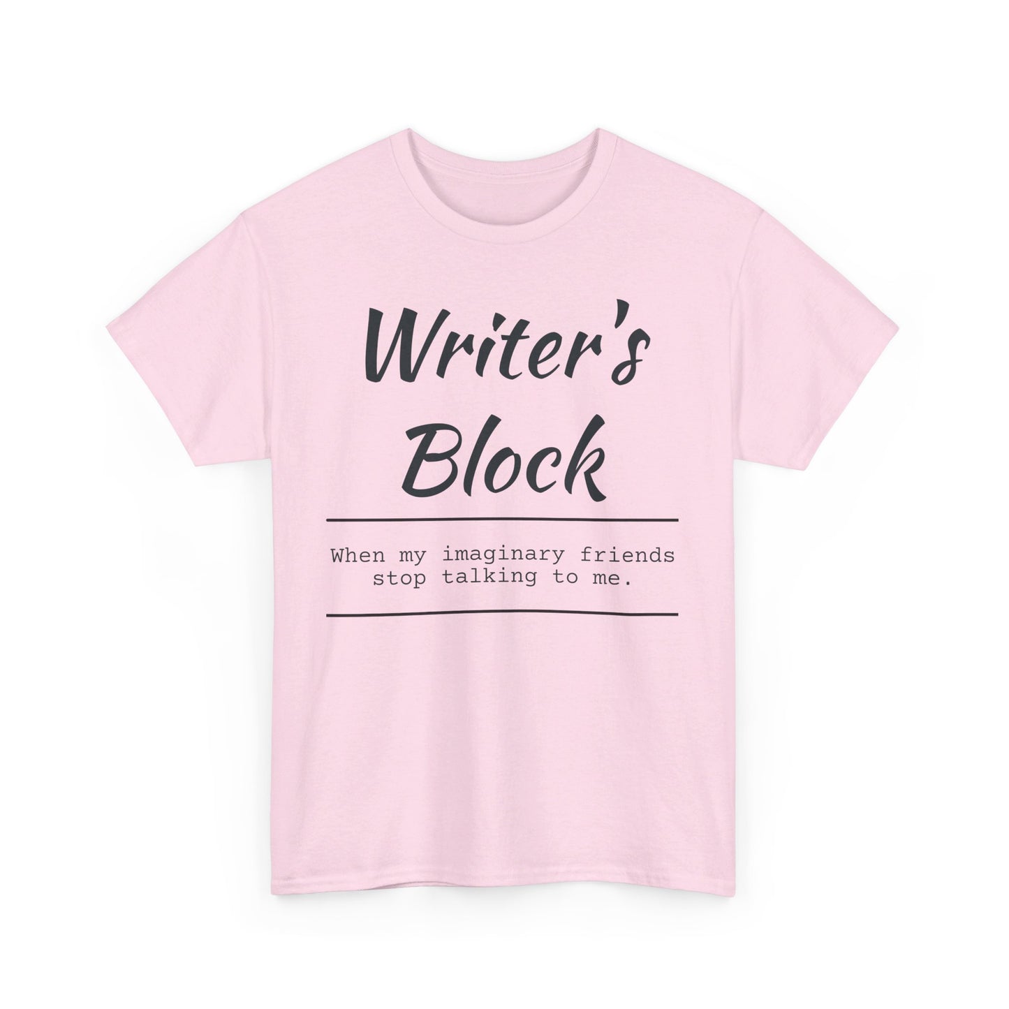 Writer's Block T- Shirt