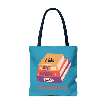 I Like Big Books and I Cannot Lie Tote Bag