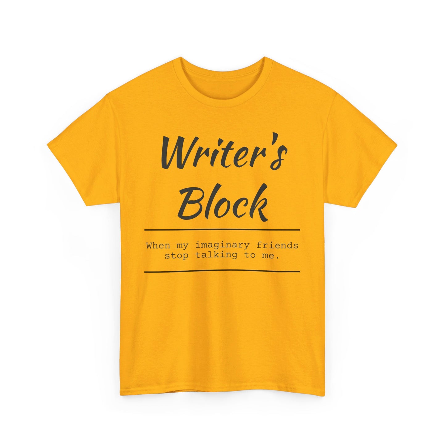 Writer's Block T- Shirt