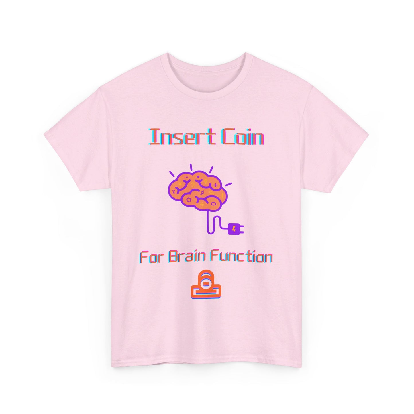 Insert Coin for Brain Function T-shirt