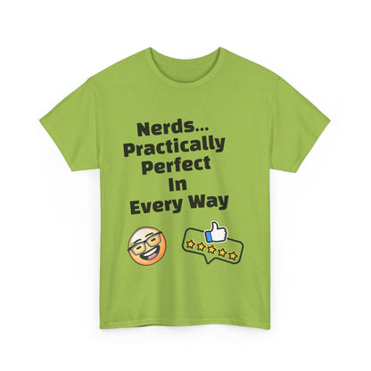 Nerds Practically Perfect in Every Way T shirt