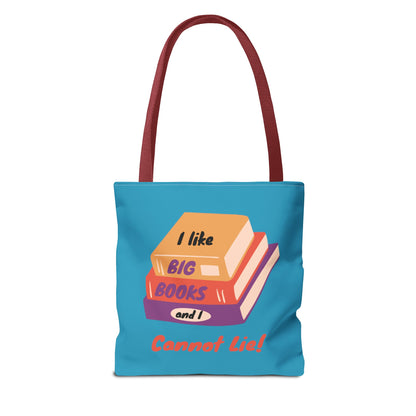 I Like Big Books and I Cannot Lie Tote Bag