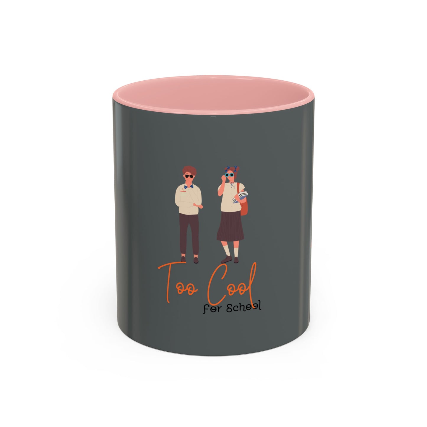 Too Cool for School Accent Coffee Mug (11, 15oz)