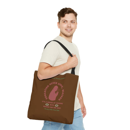 Education Never Ends Tote Bag (AOP)