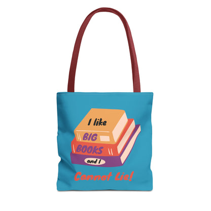 I Like Big Books and I Cannot Lie Tote Bag