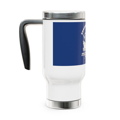 It's the Glory of the A+ I Seek Stainless Steel Travel Mug with Handle, 14oz