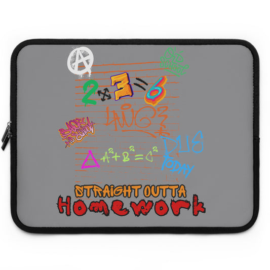 Straight Outta Homework Laptop Sleeve