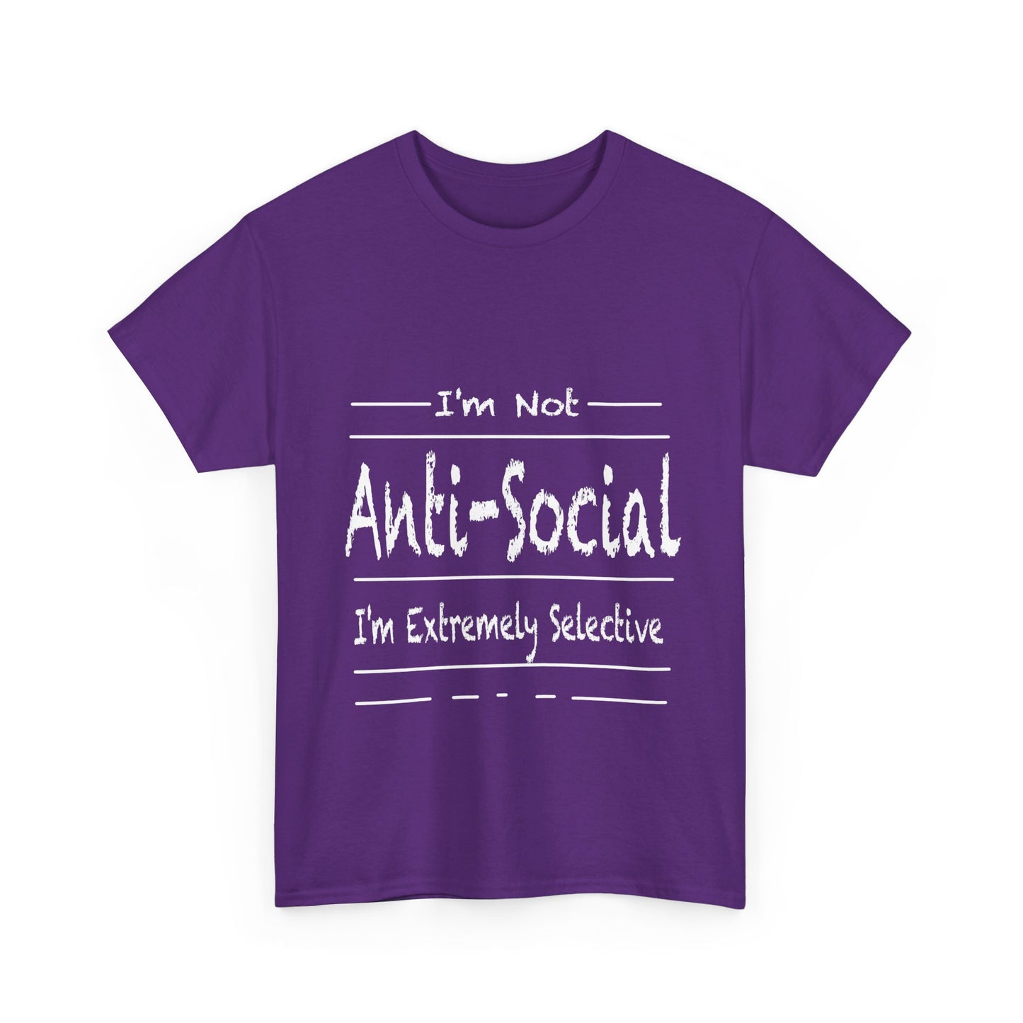 I'm Not Anti-Social T Shirt