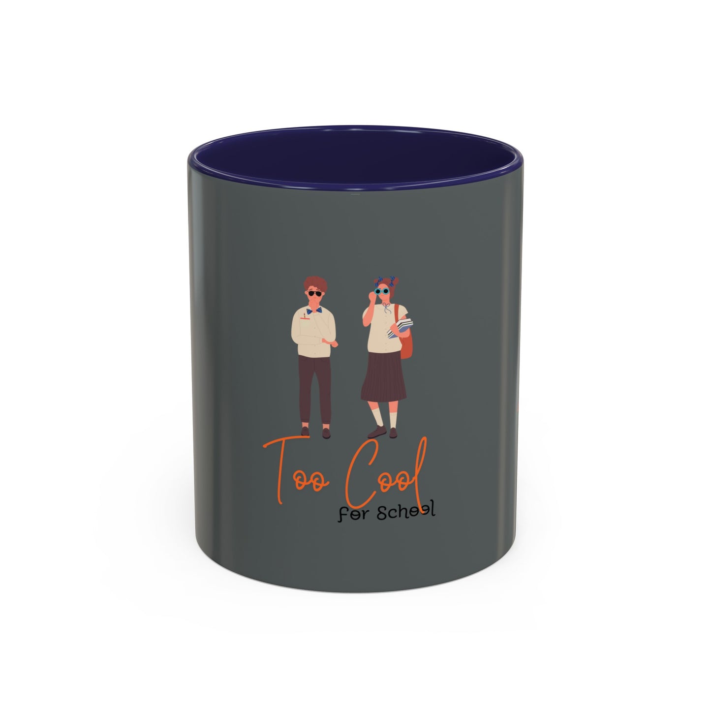 Too Cool for School Accent Coffee Mug (11, 15oz)