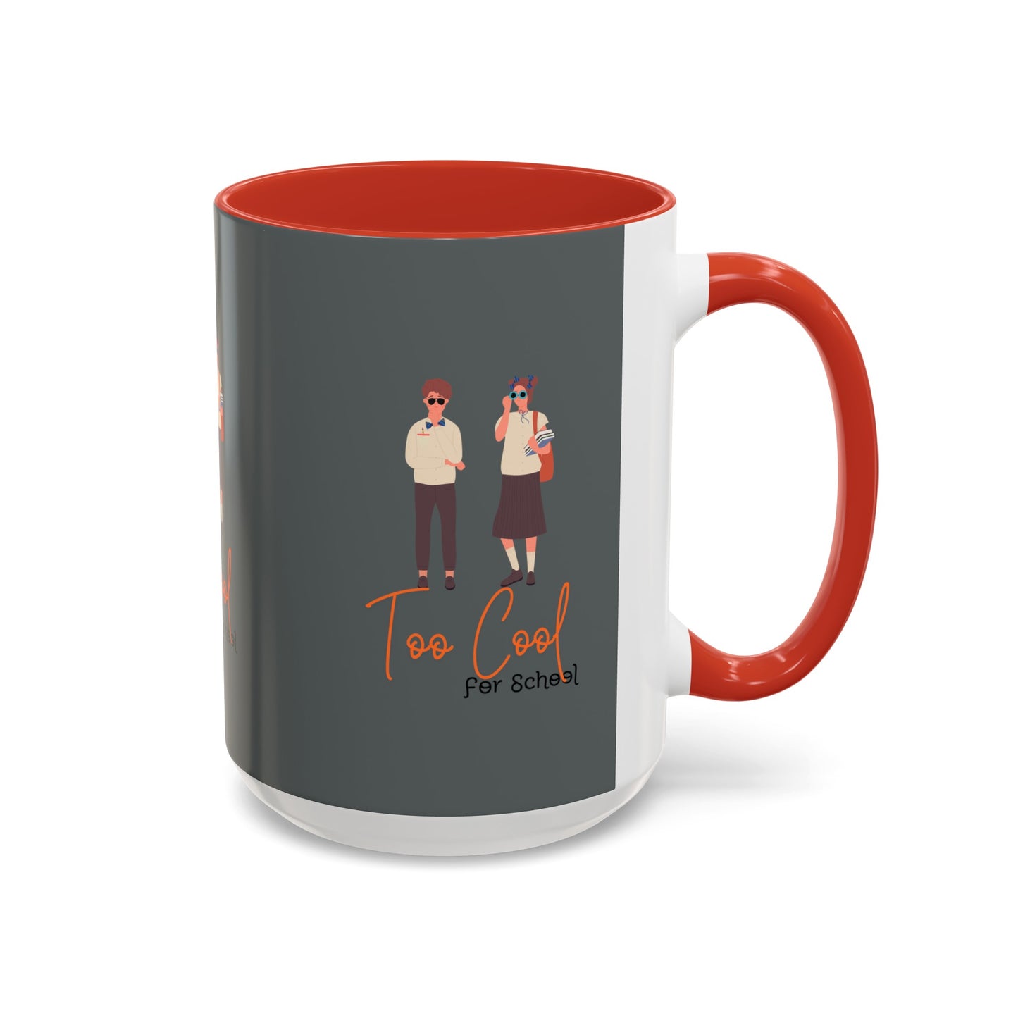 Too Cool for School Accent Coffee Mug (11, 15oz)