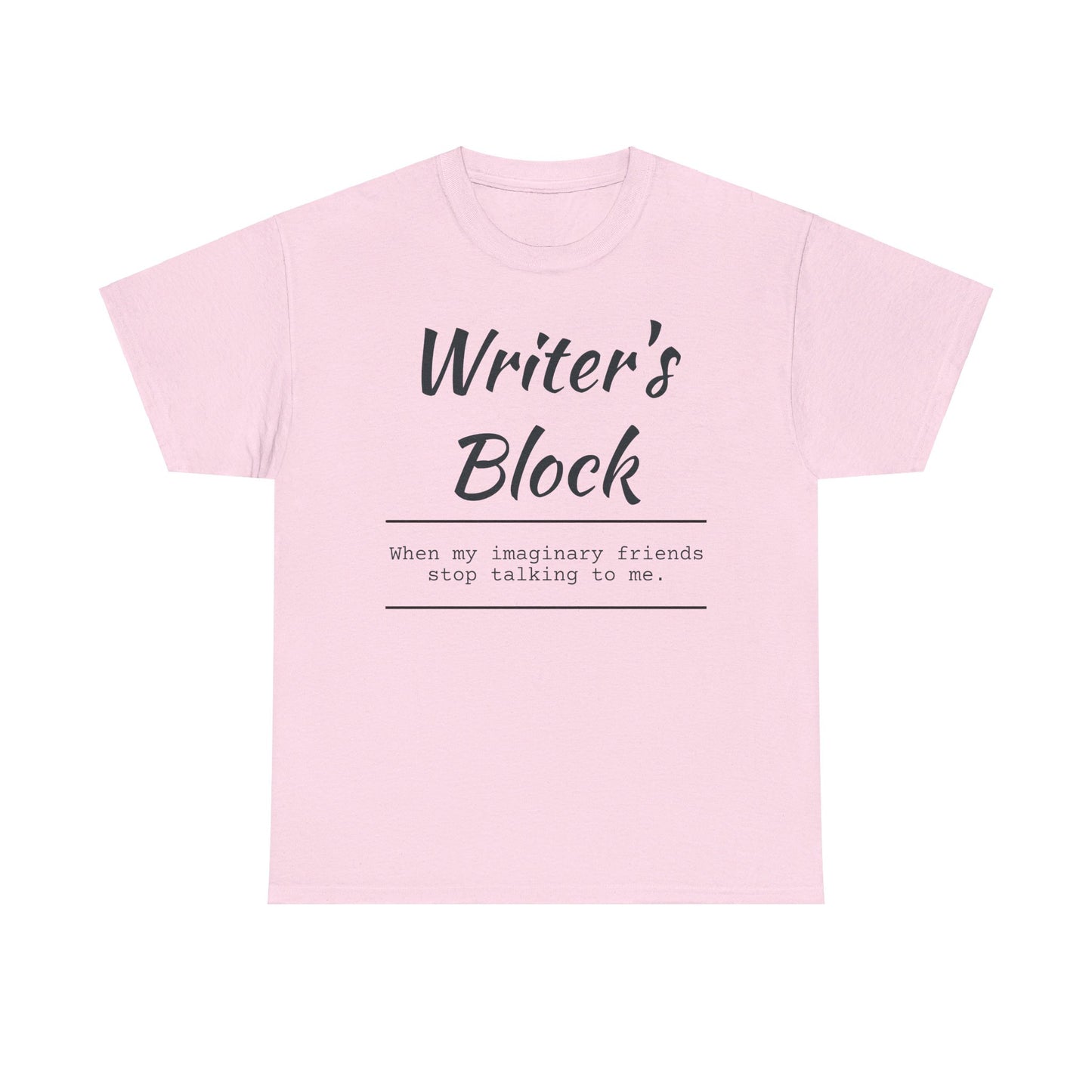 Writer's Block T- Shirt