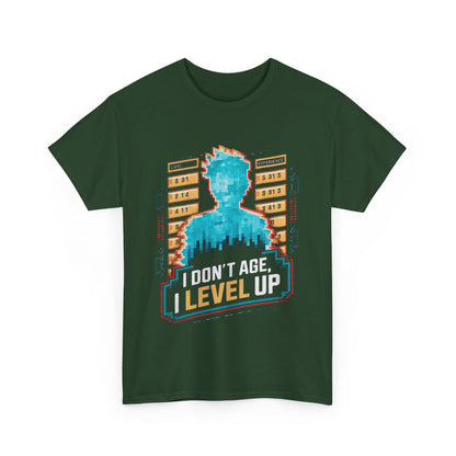 I Don't Age I Level Up T Shirt