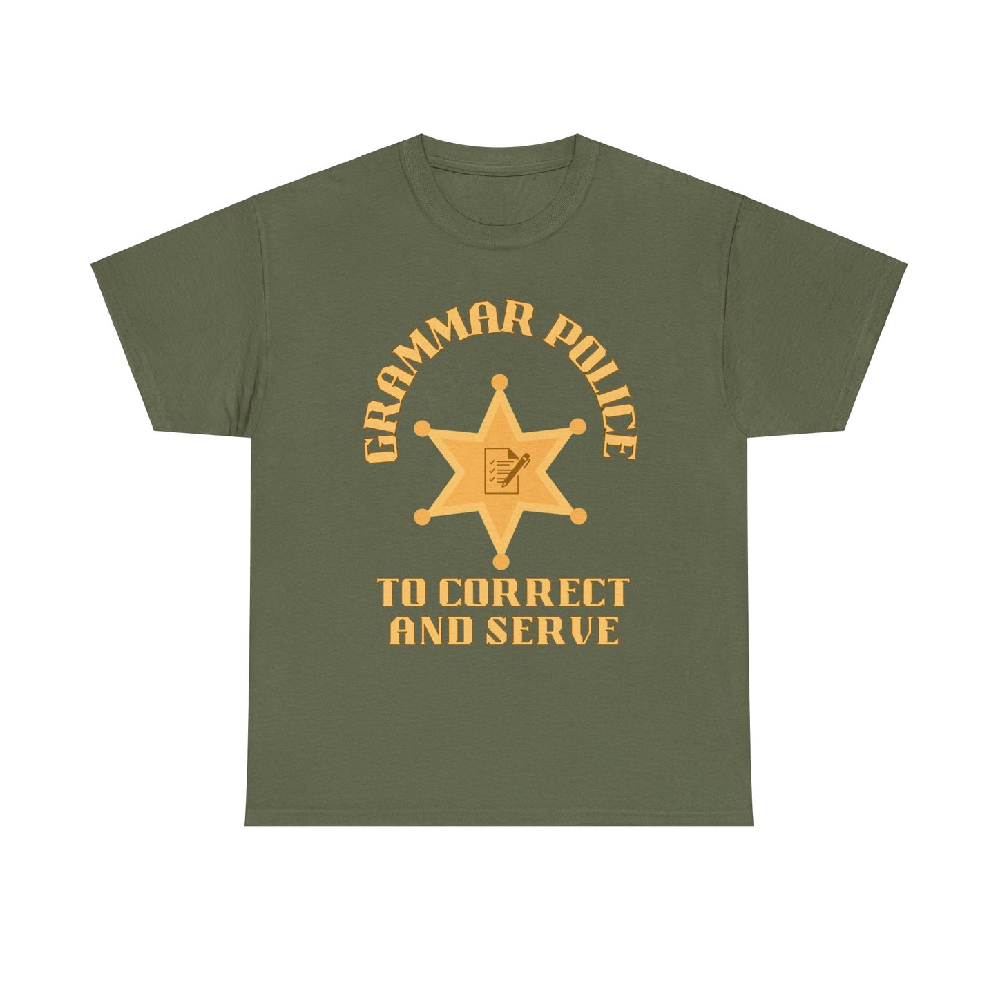 Grammar Police To Correct and Serve T Shirt