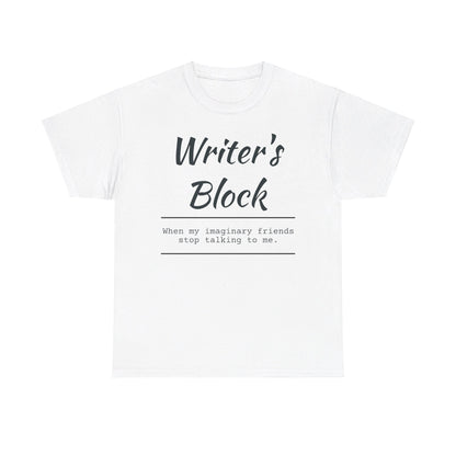 Writer's Block T- Shirt