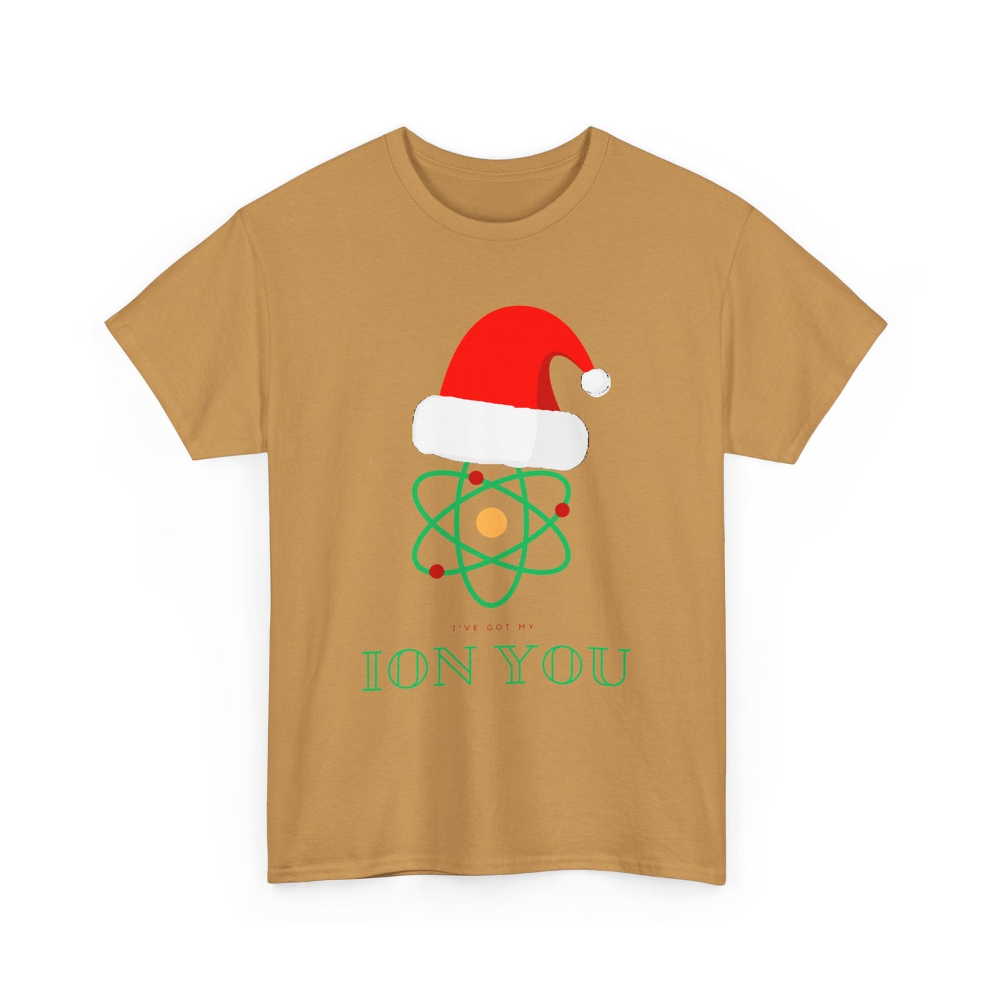 I've Got My Ion You T Shirt